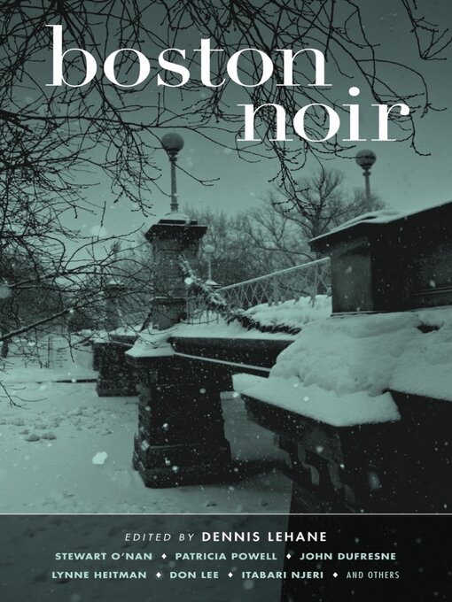 Title details for Boston Noir (Akashic Noir) by Dennis Lehane - Wait list